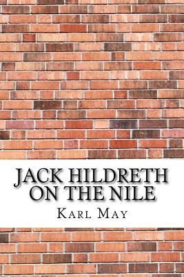 Jack Hildreth on the Nile by Karl May