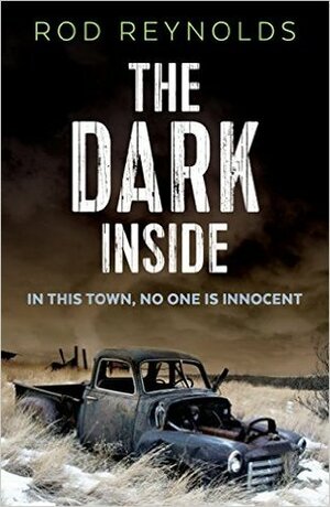 The Dark Inside by Rod Reynolds