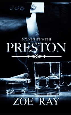 My Night With Preston by Zoe Ray