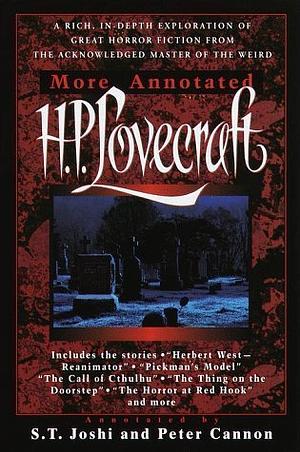 More Annotated H.P. Lovecraft by H.P. Lovecraft