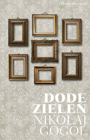 Dode Zielen by Nikolai Gogol