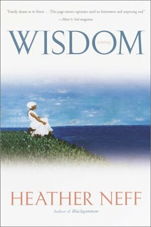 Wisdom by Heather Neff