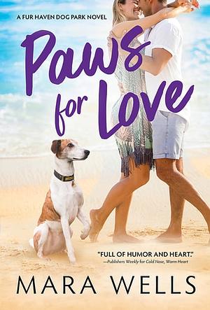 Paws for Love by Mara Wells