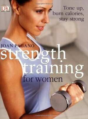 Strength Training for Women by Joan Pagano