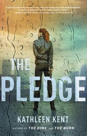 The Pledge by Kathleen Kent