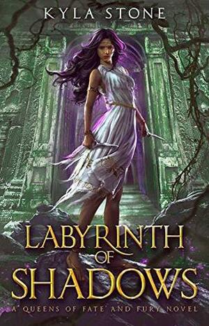 Labyrinth of Shadows by Kyla Stone