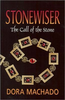 The Call of the Stone by Dora Machado