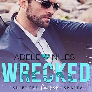 Wrecked by Adele Niles