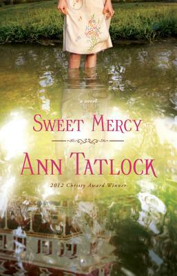 Sweet Mercy by Ann Tatlock