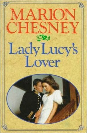 Lady Lucy's Lover (Regency Royal, #8) by Marion Chesney, M.C. Beaton