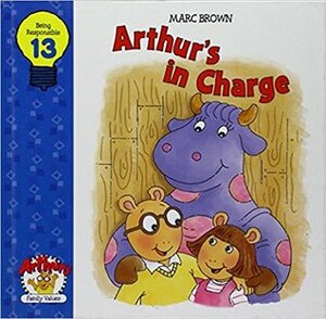 Arthur's in Charge by Judy Nelson, Marc Brown, Emily Dodi