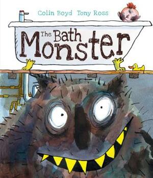 The Bath Monster by Colin Boyd