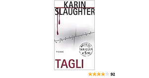 Tagli by Karin Slaughter