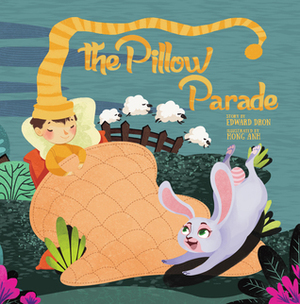 The Pillow Parade by Edward Dron, Hồng Ánh