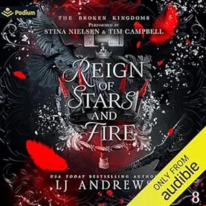 Reign of Stars and Fire  by LJ Andrews