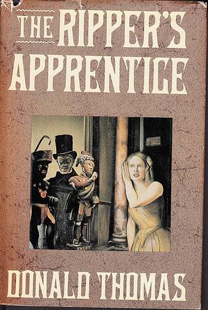 The Ripper's Apprentice by Donald Thomas