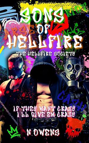 Sons of Hellfire by N.Owens