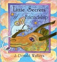 Life's Little Secrets of Friendship by Crystal Clarity