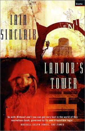 Landor's Tower by Dave McKean, Iain Sinclair