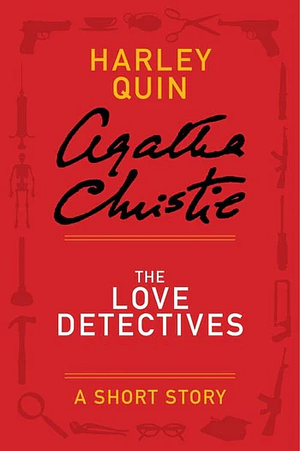 The Love Detectives by Agatha Christie