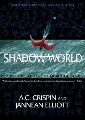 Shadow World by A.C. Crispin, Jannean Elliott