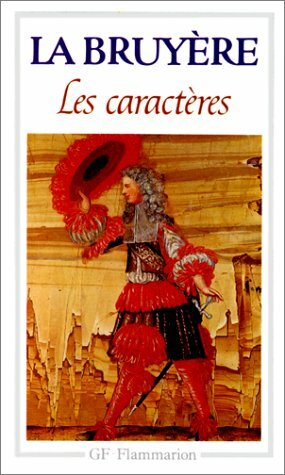 Les Caractères de Théophraste, traduits du grec by Robert Pignarre, Jean de La Bruyère