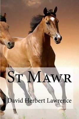 St Mawr by D.H. Lawrence