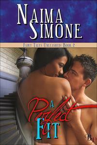 A Perfect Fit by Naima Simone