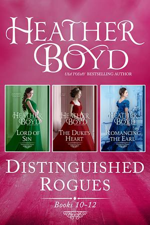Distinguished Rogues Books 10-12 by Heather Boyd