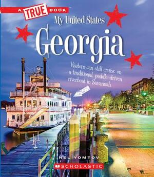 Georgia (a True Book: My United States) by Nel Yomtov