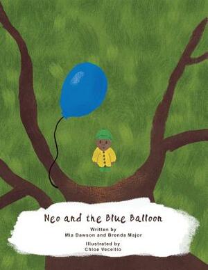 Neo and the Blue Balloon by Mia Dawson, Brenda Major