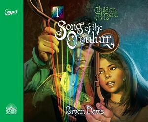 Song of the Ovulum (Library Edition) by Bryan Davis