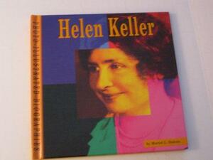 Helen Keller by Muriel L. Dubois, Keller Johnson-Thompson