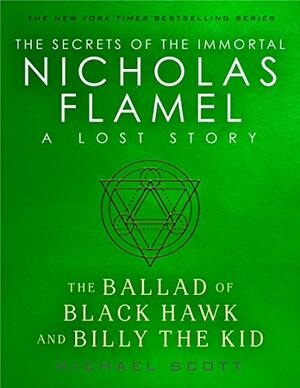 The Ballad of Black Hawk and Billy the Kid by Michael Scott