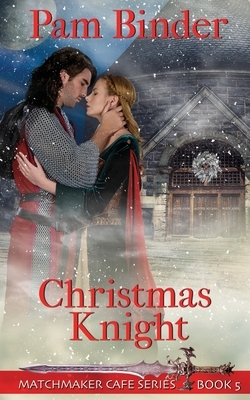 Christmas Knight by Pam Binder