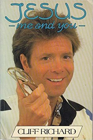 Jesus - Me and You by Cliff Richard