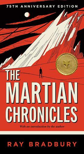 The Martian Chronicles by Ray Bradbury