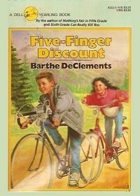Five-Finger Discount by Barthe DeClements