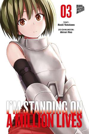 I'm Standing on a Million Lives, Band 3 by Akinari Nao, Naoki Yamakawa