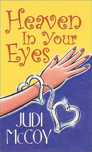 Heaven in Your Eyes by Judi McCoy, Judi McCoy
