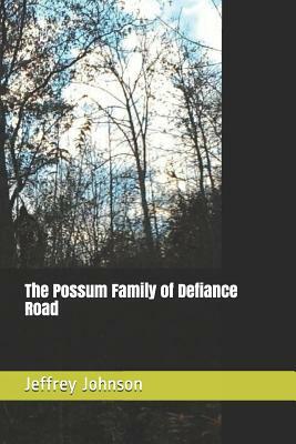 The Possum Family of Defiance Road by Jeffrey Johnson