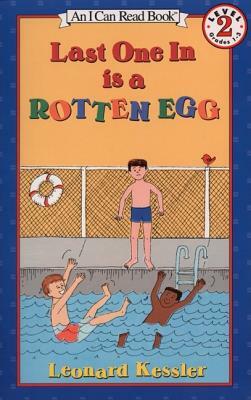 Last One in Is a Rotten Egg by Leonard Kessler
