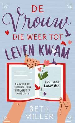 De vrouw die weer tot leven kwam by Beth Miller