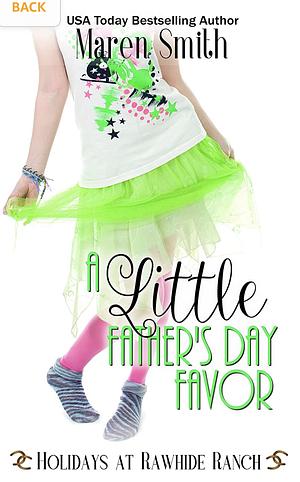 A Little Father's Day Favor by Maren Smith
