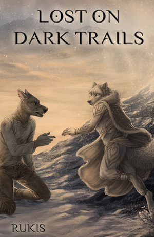 Lost on Dark Trails by Rukis