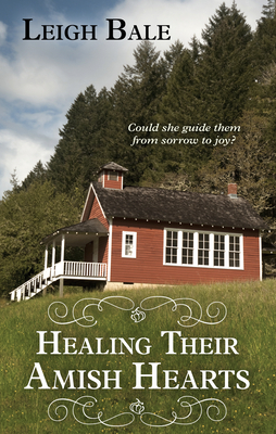 Healing Their Amish Hearts by Leigh Bale