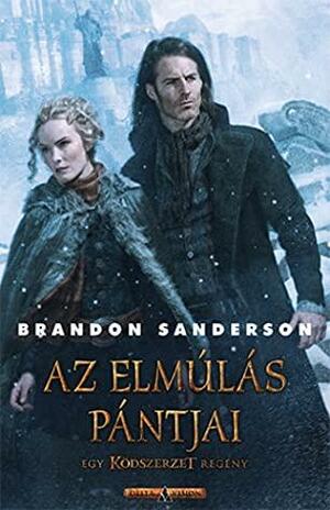 Az Elmúlás Pántjai by Brandon Sanderson