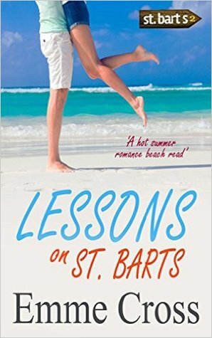 Lessons on St. Barts by Emme Cross