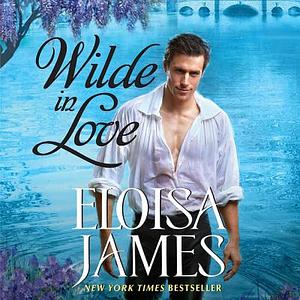 Wilde in Love by Eloisa James