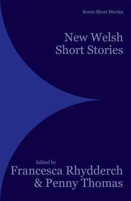 New Welsh Short Stories by Holly Müller